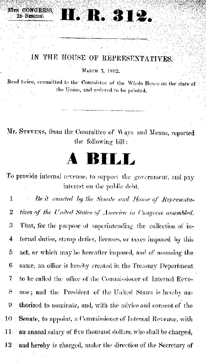 Text of first page of HR 312 also known as the Revenue Act of 1862.